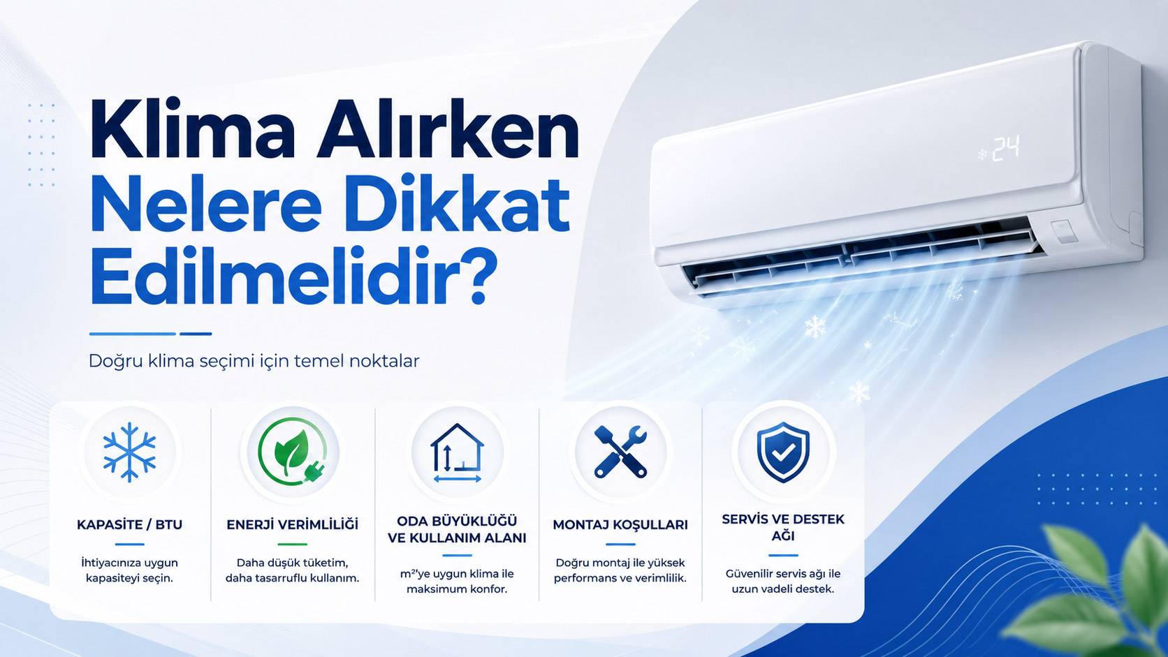 Klima alırken nelere dikkat edilmelidir?